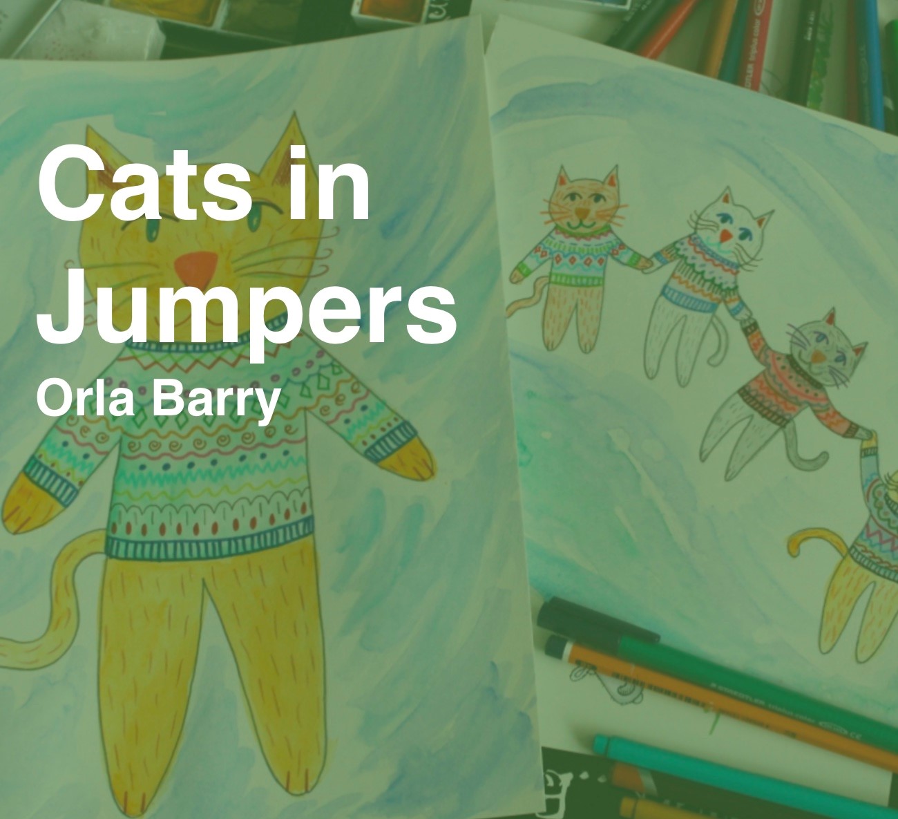 Friday Art Class- Cats in Jumpers